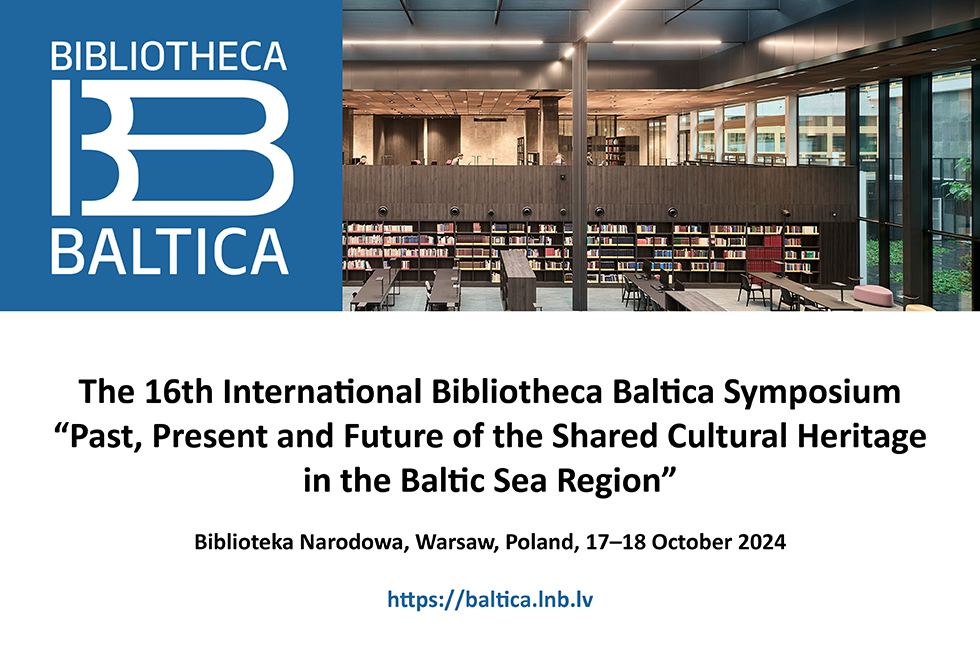 Sympozjum Bibliotheca Baltica „Przeszłość, teraźniejszość i przyszłość wspólnego dziedzictwa kulturowego w regionie Morza Bałtyckiego”